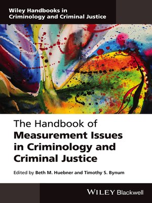 cover image of The Handbook of Measurement Issues in Criminology and Criminal Justice